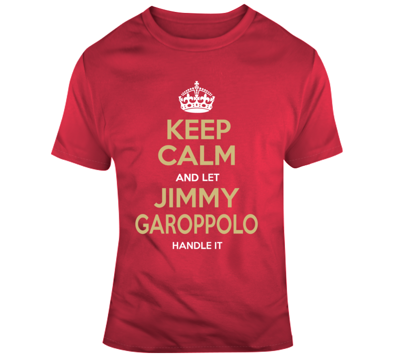 Jimmy Garoppolo Keep Calm San Francisco Football Fan T Shirt