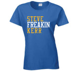 Steve Kerr Freakin Golden State Basketball Fan T Shirt