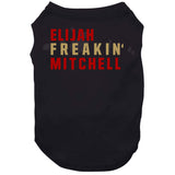 Elijah Mitchell Freakin San Francisco Football Fan V4 T Shirt