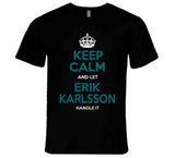 Erik Karlsson Keep Calm San Jose Hockey Fan T Shirt
