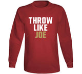 Joe Montana Throw Like Joe San Francisco Football Fan T Shirt