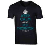 Joe Thornton Keep Calm San Jose Hockey Fan T Shirt