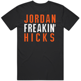 Jordan Hicks Freakin San Francisco Baseball Fan T Shirt