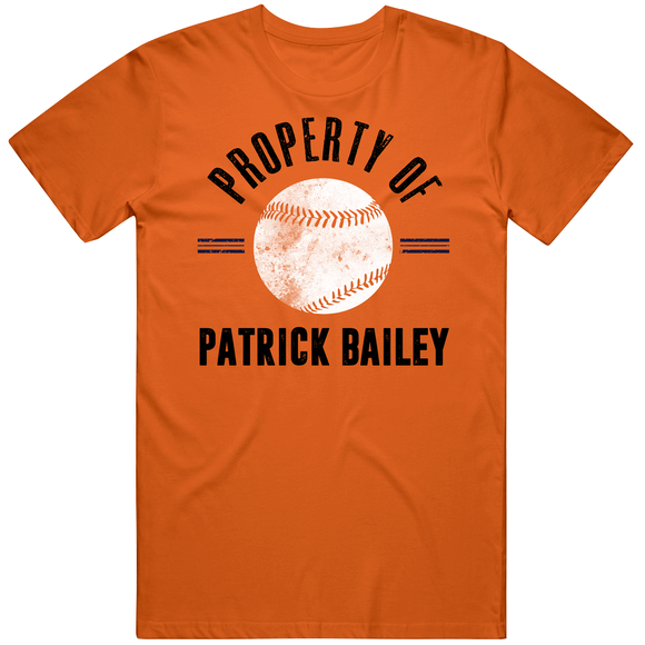 Patrick Bailey Property Of San Francisco Baseball Fan T Shirt