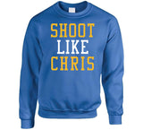 Chris Paul Shoot Like Chris Golden State Basketball Fan T Shirt