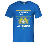 Chris Paul We Trust Golden State Basketball Fan T Shirt