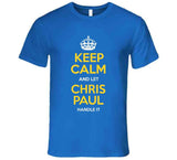 Chris Paul Keep Calm Golden State Basketball Fan T Shirt
