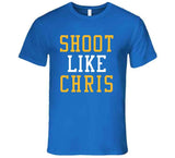 Chris Paul Shoot Like Chris Golden State Basketball Fan T Shirt