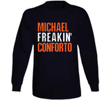 Michael Conforto Freakin San Francisco Baseball Fan T Shirt