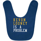 Kevon Looney Is A Problem Golden State Basketball Fan T Shirt