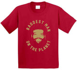 Trent Williams Baddest Man San Francisco Football Fan T Shirt