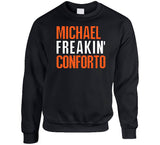 Michael Conforto Freakin San Francisco Baseball Fan T Shirt