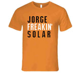 Jorge Solar Freakin San Francisco Baseball Fan V2 T Shirt