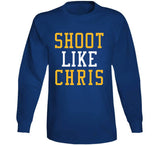 Chris Paul Shoot Like Chris Golden State Basketball Fan T Shirt