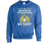 Brandin Podziemski We Trust Golden State Basketball Fan T Shirt