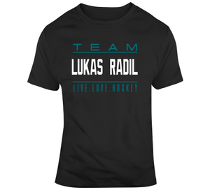 Lukas Radil Team Live Love Hockey San Jose Hockey Fan T Shirt