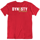 San Francisco Dyn5sty San Francisco Football Fan T Shirt