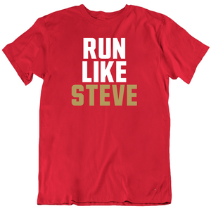 Steve Young Run Like Steve San Francisco Football Fan T Shirt
