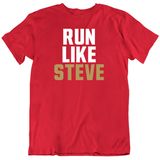 Steve Young Run Like Steve San Francisco Football Fan T Shirt