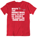 Robbie Gould Boogeyman San Francisco Football Fan T Shirt