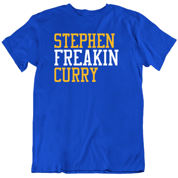 Stephen Curry Freakin Golden State Basketball Fan T Shirt