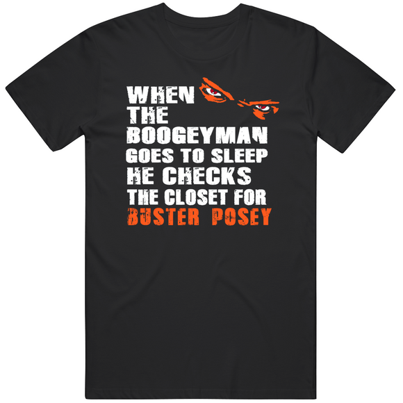 Buster Posey Boogeyman San Francisco Baseball Fan T Shirt