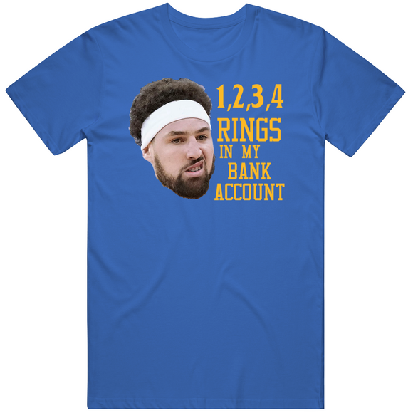 Klay Thompson 4 Rings In My Bank Golden State Basketball Fan T Shirt
