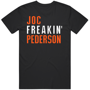 Joc Pederson Freakin San Francisco Baseball Fan V2 T Shirt