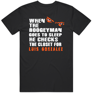Luis Gonzalez Boogeyman San Francisco Baseball Fan V2 T Shirt