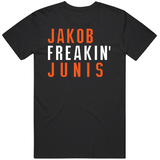 Jakob Junis Freakin San Francisco Baseball Fan V2 T Shirt