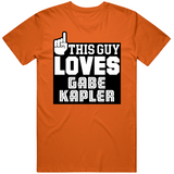 Gabe Kapler This Guy Loves San Francisco Baseball Fan T Shirt