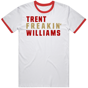 Trent Williams Freakin San Francisco Football Fan V3 T Shirt