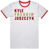 Kyle Juszczyk Freakin San Francisco Football Fan V3 T Shirt