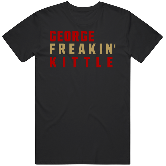 George Kittle X5 San Francisco Football Fan V4 T Shirt