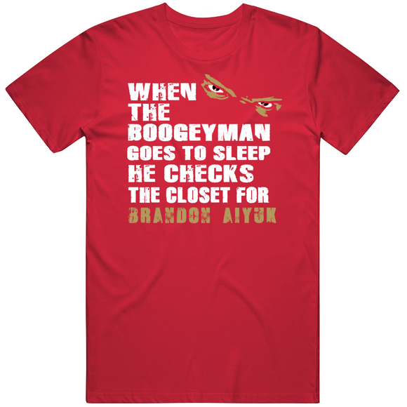 Brandon Aiyuk Boogeyman San Francisco Football Fan T Shirt