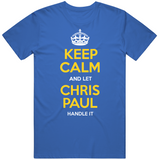 Chris Paul Keep Calm Golden State Basketball Fan T Shirt