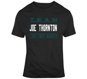 Joe Thornton Team Live Love Hockey San Jose Hockey Fan T Shirt