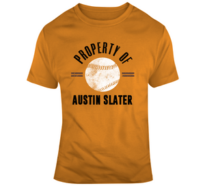 Austin Slater Property San Francisco Baseball Fan T Shirt