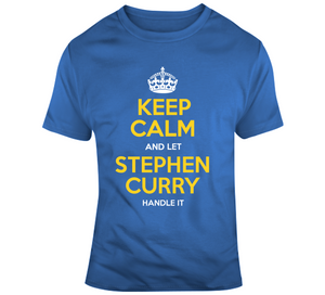 Stephen Curry Keep Calm Golden State Basketball Fan T Shirt