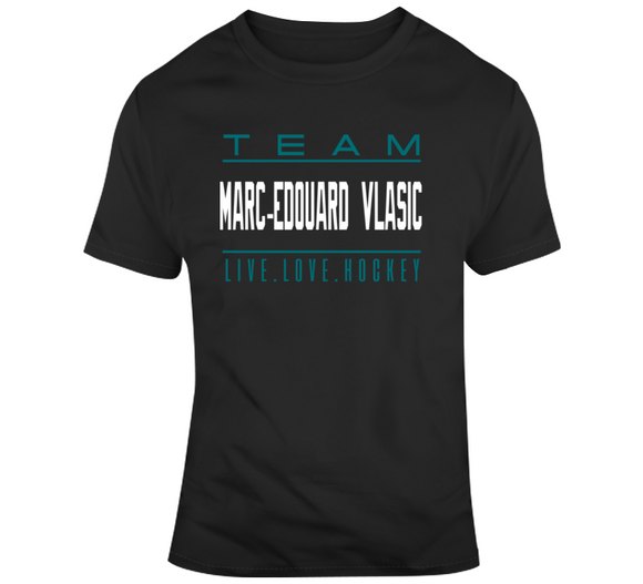 Marc Edward Vlasic Team Live Love Hockey San Jose Hockey Fan T Shirt
