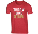 Steve Young Throw Like Steve San Francisco Football Fan T Shirt