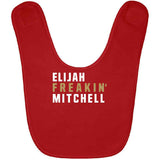 Elijah Mitchell Freakin San Francisco Football Fan T Shirt