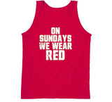 On Sundays We Wear Red San Francisco Football Fan Distressed T Shirt