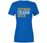 Draymond Green Freakin Golden State Basketball Fan T Shirt