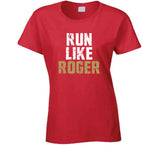 Roger Craig Run Like Roger San Francisco Football Fan V2 T Shirt