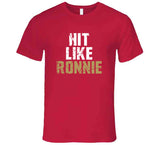 Ronnie Lott Hit Like Ronnie San Francisco Football Fan V2 T Shirt