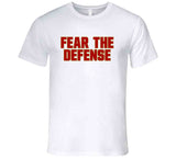 Fear The Defense San Francisco Football Fan T Shirt