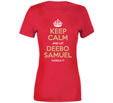 Deebo Samuel Keep Calm San Francisco Football Fan T Shirt