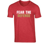 Fear The Defense San Francisco Football Fan V4 T Shirt