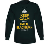 Paul Blackburn Keep Calm Oakland Baseball Fan T Shirt